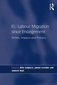 EU Labour Migration since Enlargement (eBook, PDF) - Galgóczi, Béla; Leschke, Janine