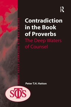 Contradiction in the Book of Proverbs (eBook, ePUB) - Hatton, Peter