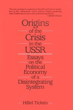 Origins of the Crisis in the U.S.S.R. (eBook, PDF) - Ticktin, Hillel