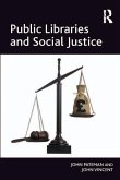 Public Libraries and Social Justice (eBook, ePUB)