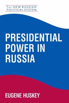 Cover Presidential Power in Russia (eBook, PDF)