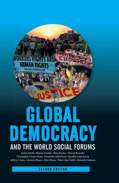 Global Democracy and the World Social Forums (eBook, ePUB) Global Democracy and the World Social Forums (eBook, ePUB)