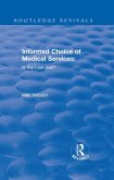 Informed Choice of Medical Services: Is the Law Just? (eBook, PDF)
