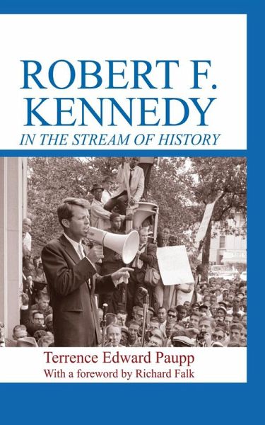 Robert F. Kennedy in the Stream of History (eBook, PDF)