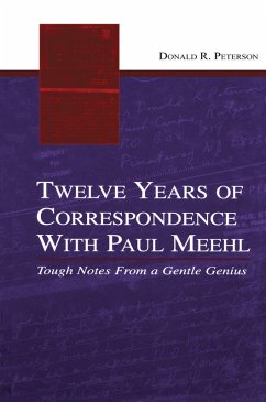 Twelve Years of Correspondence With Paul Meehl (eBook, ePUB) - Peterson, Donald R.