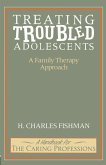 Treating Troubled Adolescents (eBook, PDF)