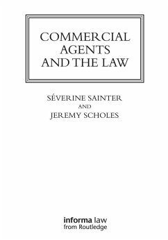 Commercial Agents and the Law (eBook, ePUB) - Saintier, Séverine; Scholes, Jeremy