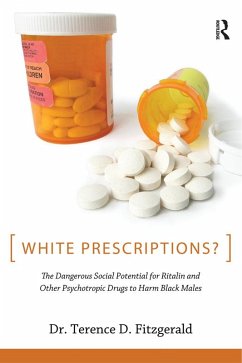 White Prescriptions? (eBook, PDF) - Fitzgerald, Terence D.