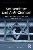Antisemitism and Anti-Zionism (eBook, ePUB) Antisemitism and Anti-Zionism (eBook, ePUB)