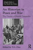 An Historian in Peace and War (eBook, ePUB)