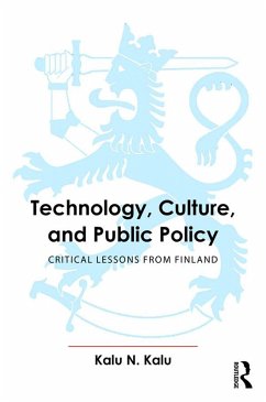 Technology, Culture, and Public Policy (eBook, PDF) - Kalu, Kalu