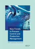 New Trends in Process Control and Production Management (eBook, PDF) New Trends in Process Control and Production Management (eBook, PDF)