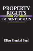Property Rights and Eminent Domain (eBook, PDF) Property Rights and Eminent Domain (eBook, PDF)