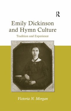 Emily Dickinson and Hymn Culture (eBook, ePUB) - Morgan, Victoria N.