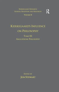Volume 11, Tome III: Kierkegaard's Influence on Philosophy (eBook, PDF)
