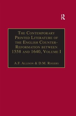 The Contemporary Printed Literature of the English Counter-Reformation between 1558 and 1640 (eBook, PDF) - Allison, A. F.; Rogers, D. M.