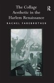 The Collage Aesthetic in the Harlem Renaissance (eBook, ePUB)