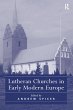 Lutheran Churches in Early Modern... - Bild 1