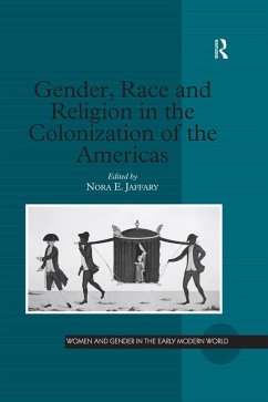 Gender, Race and Religion in the Colonization of the Americas (eBook, ePUB) Cover Gender, Race and Religion in the Colonization of the Americas (eBook, ePUB)