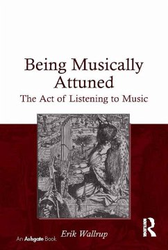 Being Musically Attuned (eBook, PDF) - Wallrup, Erik