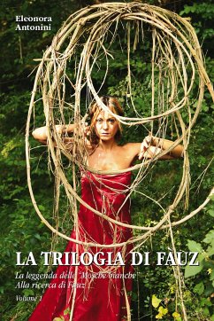 La trilogia di Fàuz. Volume 1 (fixed-layout eBook, ePUB) - Antonini, Eleonora