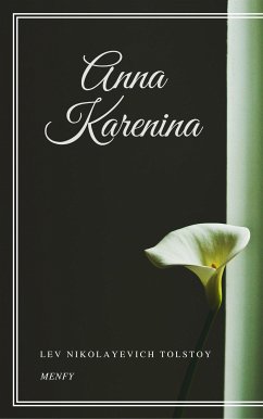Anna Karenina (eBook, ePUB) - Nikolayevich Tolstoy, Lev