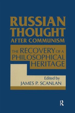 Russian Thought After Communism: The Rediscovery of a Philosophical Heritage (eBook, PDF) - Scanlan, James P.