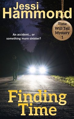 Finding Time (Time Will Tell, #1) (eBook, ePUB) - Hammond, Jessi