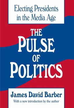 The Pulse of Politics (eBook, ePUB) - Barber, James David