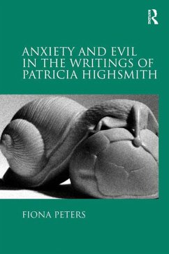Cover Anxiety and Evil in the Writings of Patricia Highsmith (eBook, PDF)