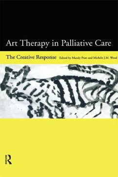 Art Therapy in Palliative Care (eBook, PDF)