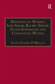 Defences of Women: Jane Anger, Rachel Speght, Ester Sowernam and Constantia Munda (eBook, PDF)