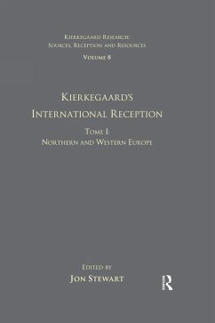 Volume 8, Tome I: Kierkegaard's International Reception - Northern and Western Europe (eBook, ePUB)