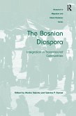 The Bosnian Diaspora (eBook, PDF)