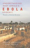 Understanding West Africa's Ebola Epidemic (eBook, ePUB)