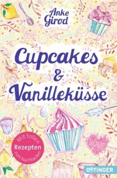 Cupcakes und Vanilleküsse - Girod, Anke