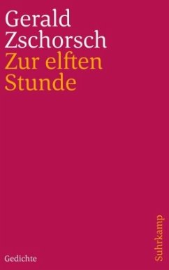 Zur elften Stunde - Zschorsch, Gerald