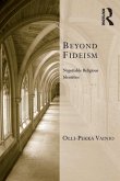 Beyond Fideism (eBook, PDF) Beyond Fideism (eBook, PDF)