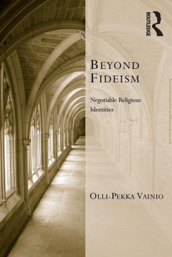 Beyond Fideism (eBook, PDF) - Vainio, Olli-Pekka