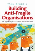 Building Anti-Fragile Organisations (eBook, PDF)