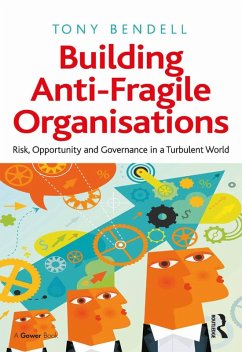 Building Anti-Fragile Organisations (eBook, PDF) - Bendell, Tony