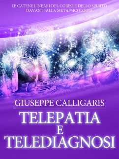 Telepatia e Telediagnosi (eBook, ePUB) - Calligaris, Giuseppe