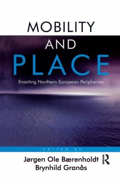 Mobility and Place (eBook, PDF) - Bærenholdt, Jørgen Ole; Granås, Brynhild