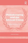 Peacekeeping and the African Union (eBook, PDF)