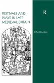 Festivals and Plays in Late Medieval Britain (eBook, ePUB)