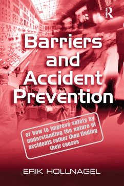 Barriers and Accident Prevention (eBook, ePUB) - Hollnagel, Erik