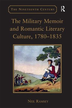Cover The Military Memoir and Romantic Literary Culture, 1780-1835 (eBook, PDF)