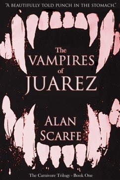 The Vampires of Juarez - Scarfe, Alan