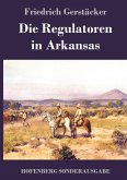 Die Regulatoren in Arkansas