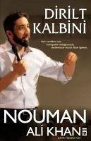 Dirilt Kalbini - Khan, Nouman Ali